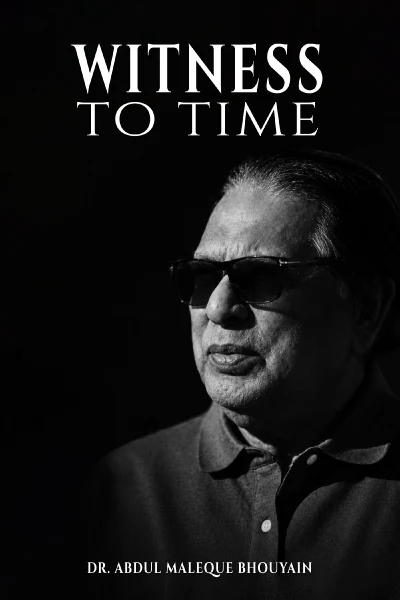 Witness to Time by Dr. Abdul Maleque Bhouyain